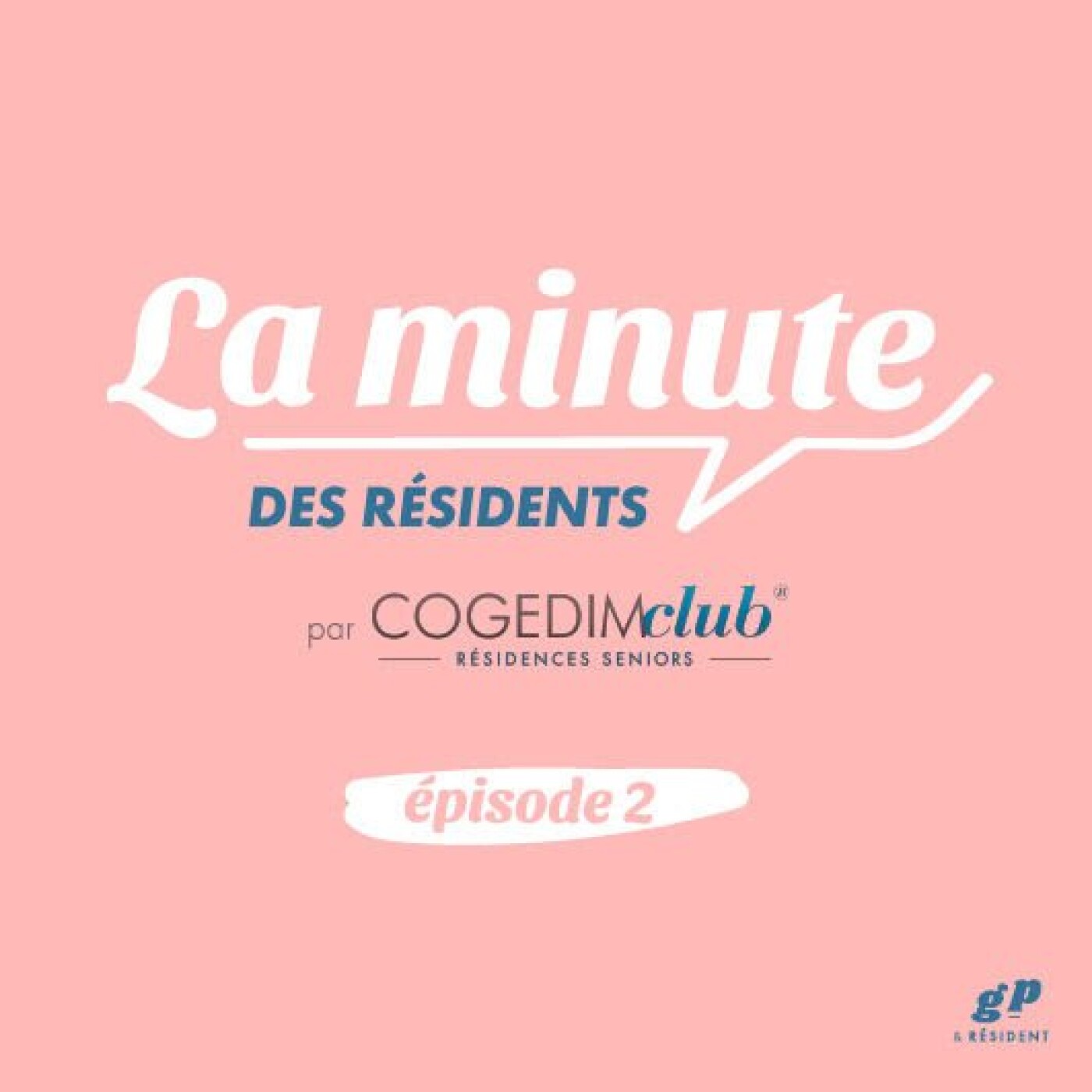 La Minute des Résidents #2 - Yvette