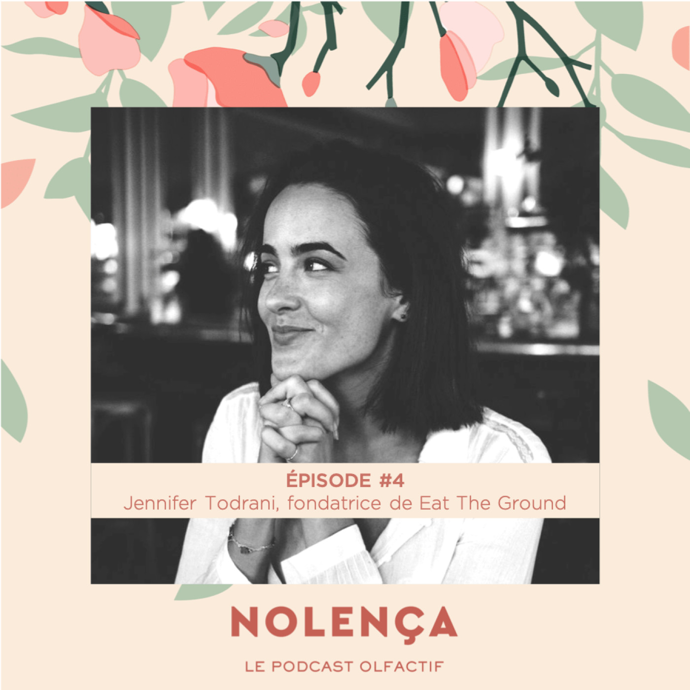 Episode 4 - Jennifer Todrani, fondatrice de Eat The Ground