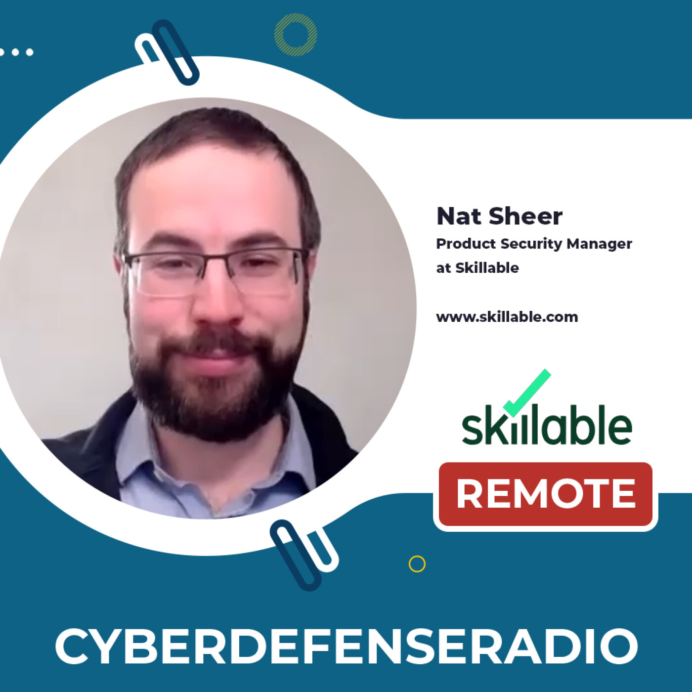 Cyber Defense Radio – Nat Sheer - Product Security Manager - Skillable – Hotseat Podcast – 2026