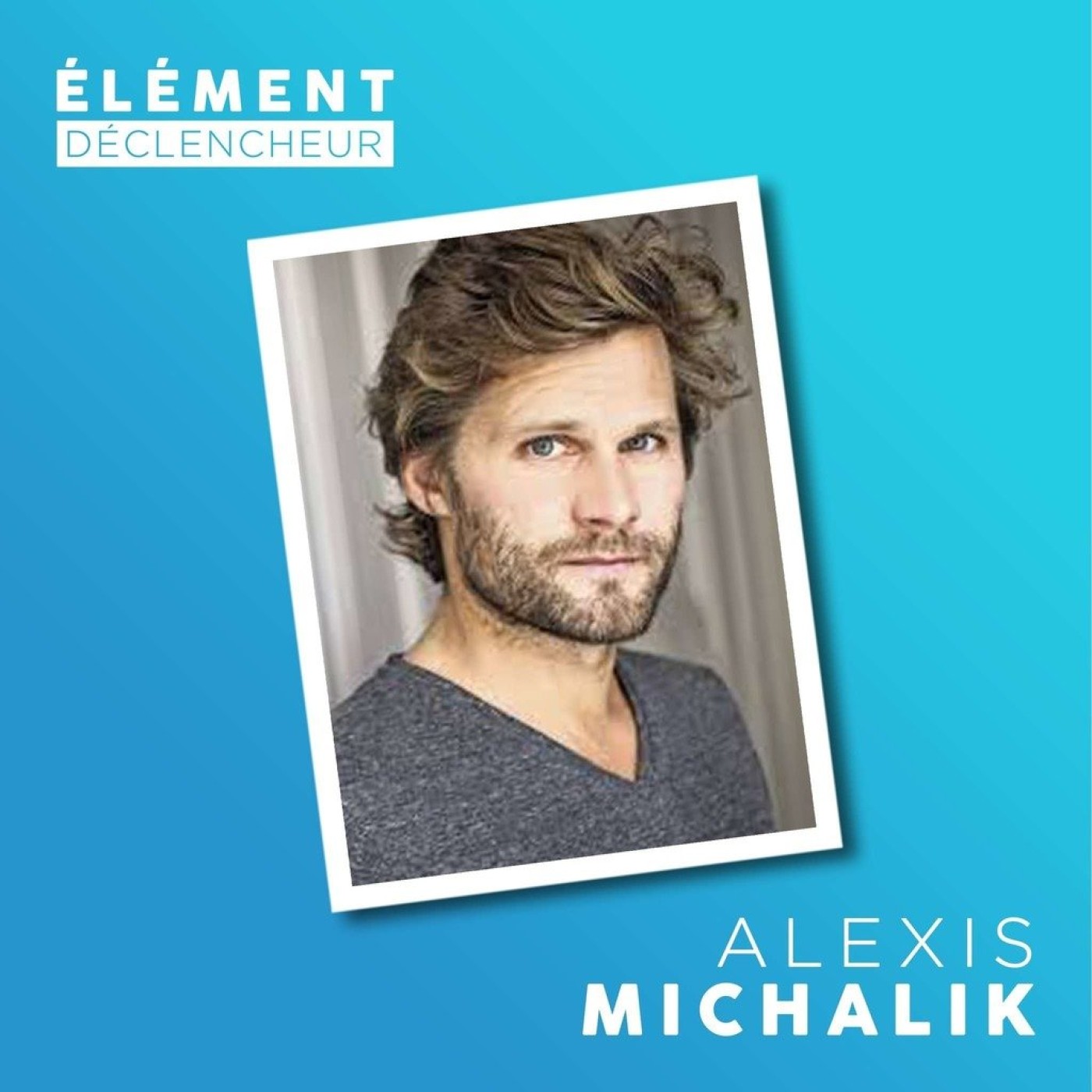 Alexis Michalik, dramaturge, metteur en scène, comédien