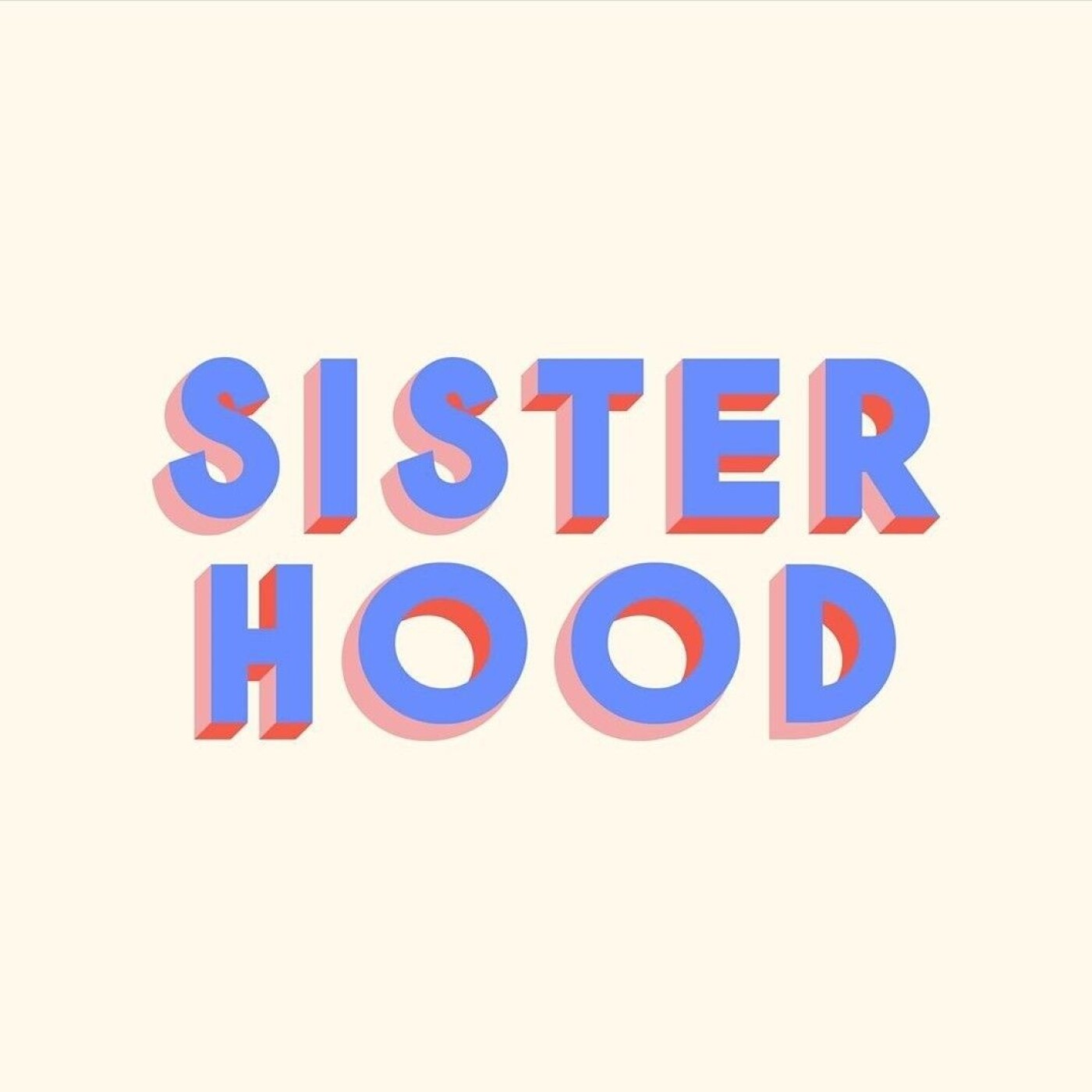 Sisterhood