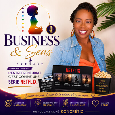 20260713 L'entrepreneuriat c'est comme une série NETFLIX cover