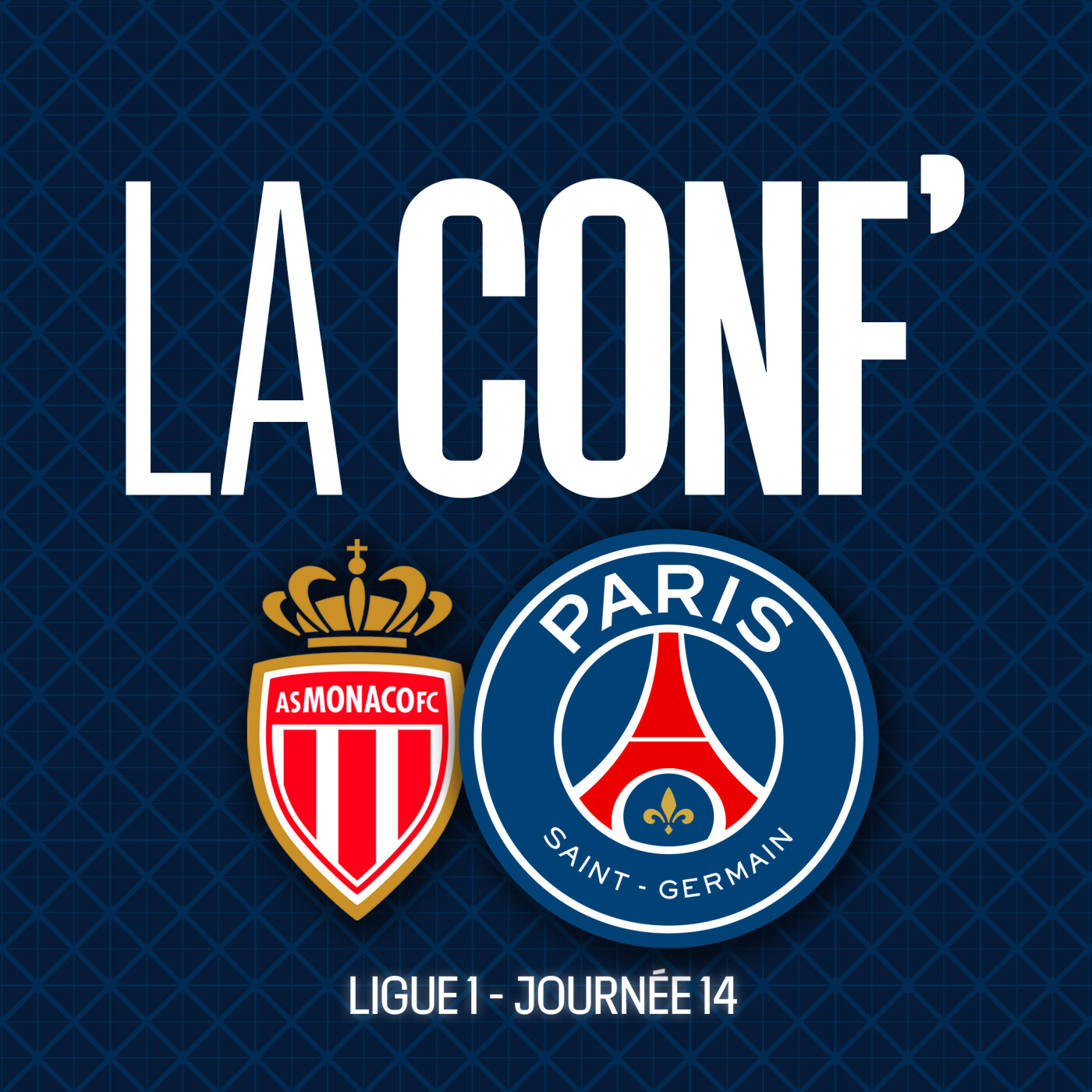 Ligue 1 / 14e journée / AS Monaco - Paris Saint-Germain episode artwork