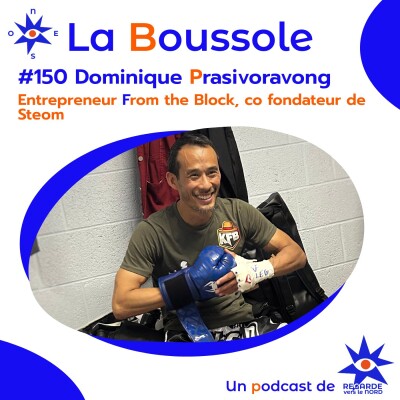 #150 Dominique Prasivoravong, entrepreneur et co fondateur de Steom cover