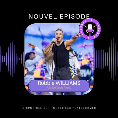Robbie Williams à La Défense Arena : j'y étais ! cover