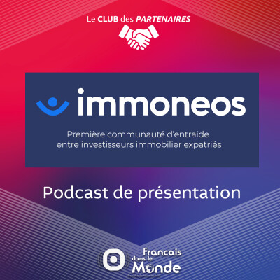 Immoneos : 1ére communauté d’entraide entre investisseurs immobilier expatriés avec William Demoustier cover