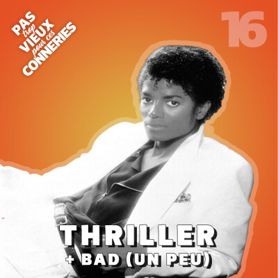 Pas trop vieux 16 | Thriller (1982) cover