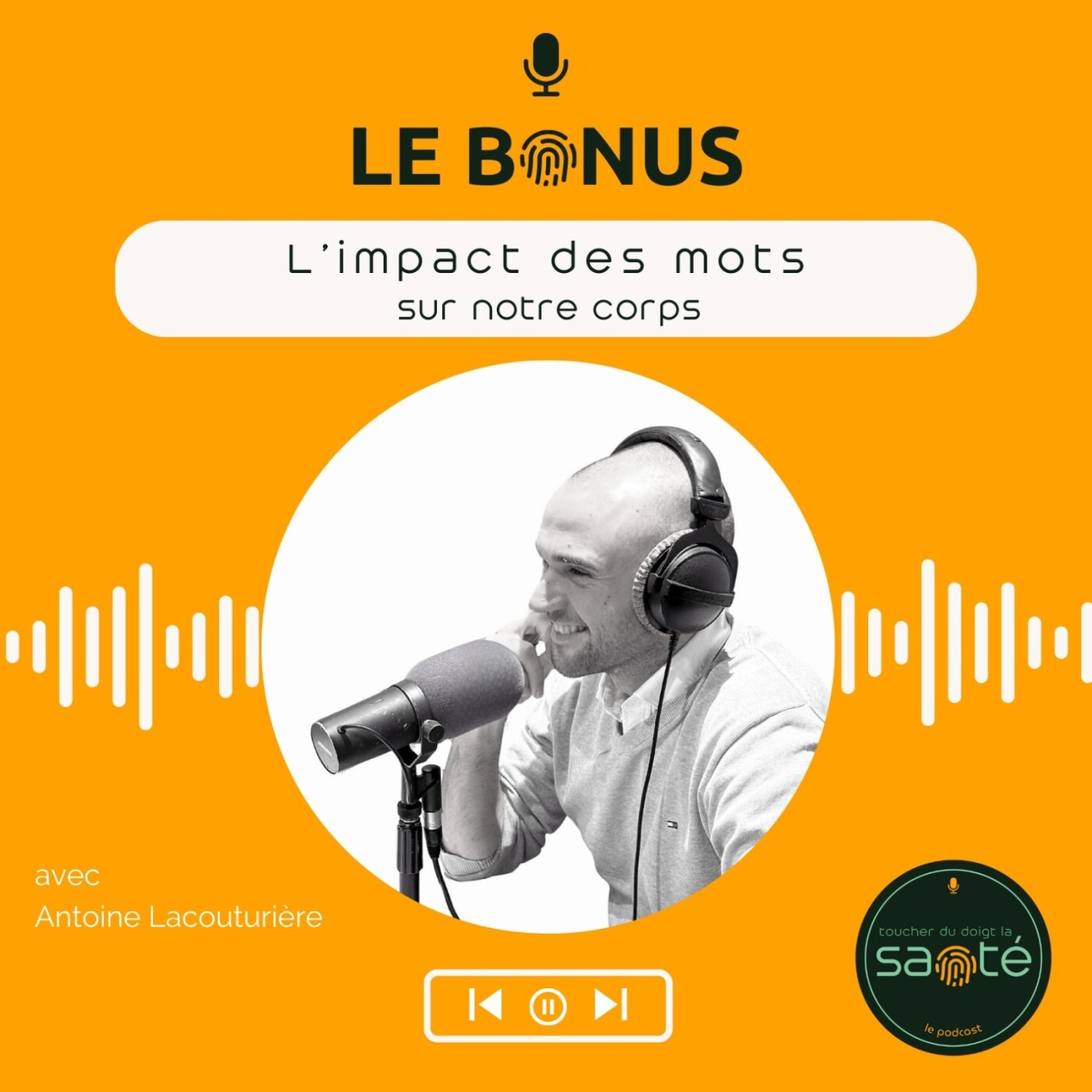 Toucher du doigt la santé