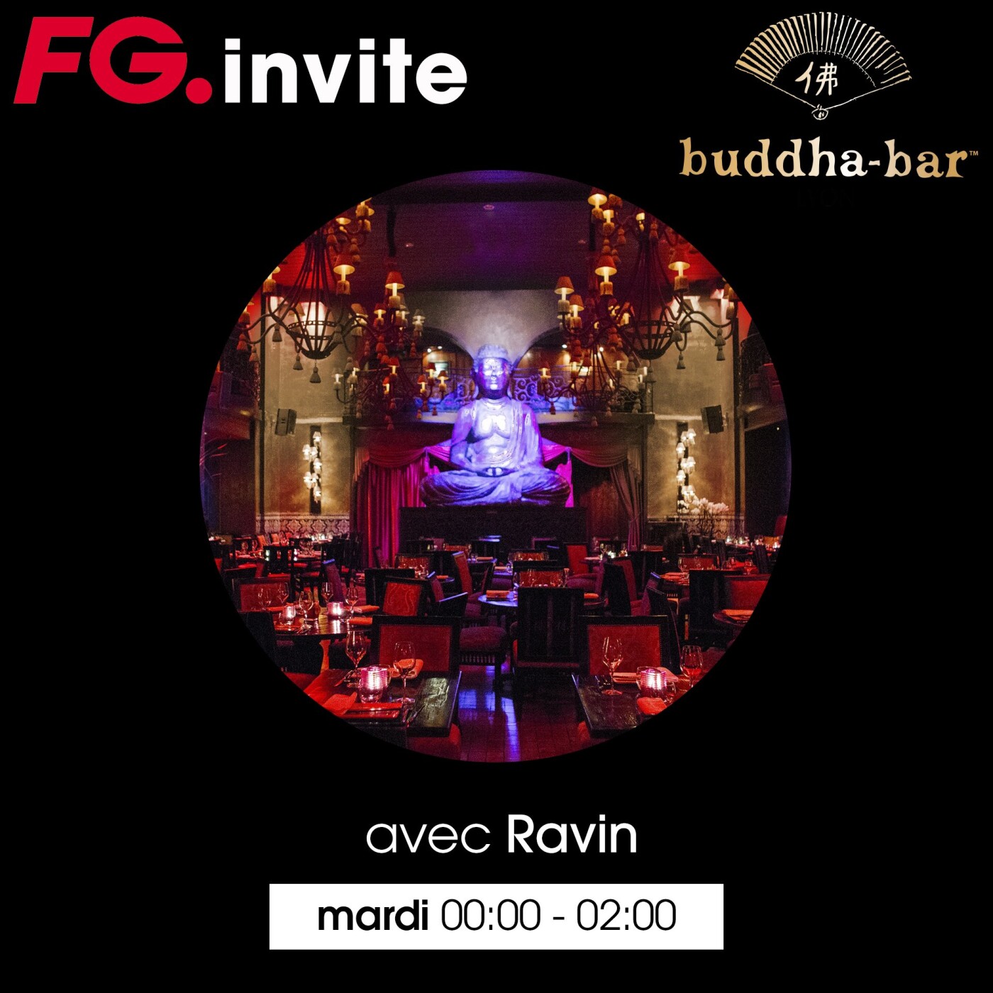 FG INVITE : LE BUDDHA BAR