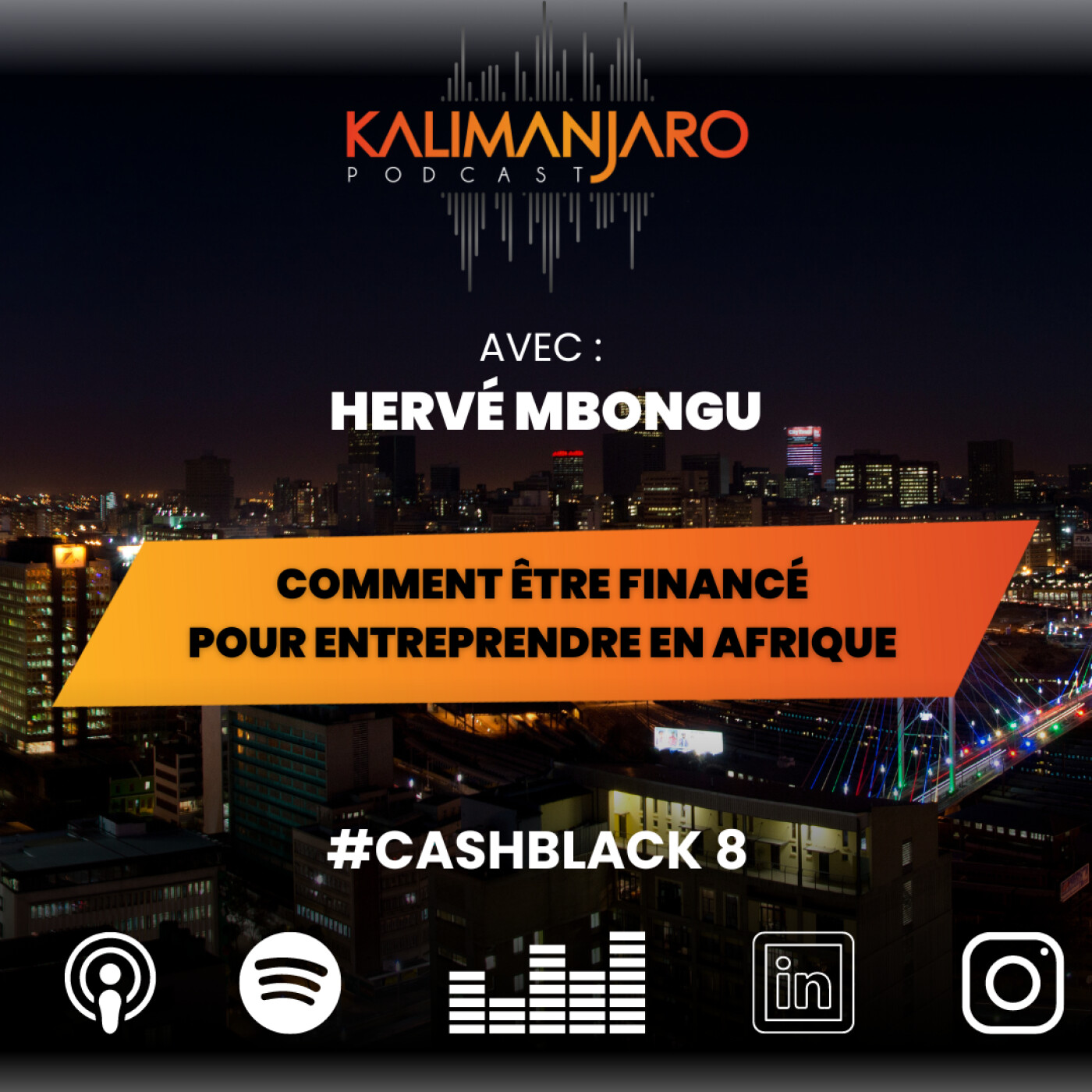 CASH BLACK #8 : Comment être financé pour entreprendre en Afrique ? avec Hervé Mbongu episode artwork