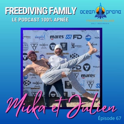 #67 Micka Piccard & Julien Moreau – Débriefing technique après 3 semaines de coaching avec Micka, au cœur du Blue Hole. cover