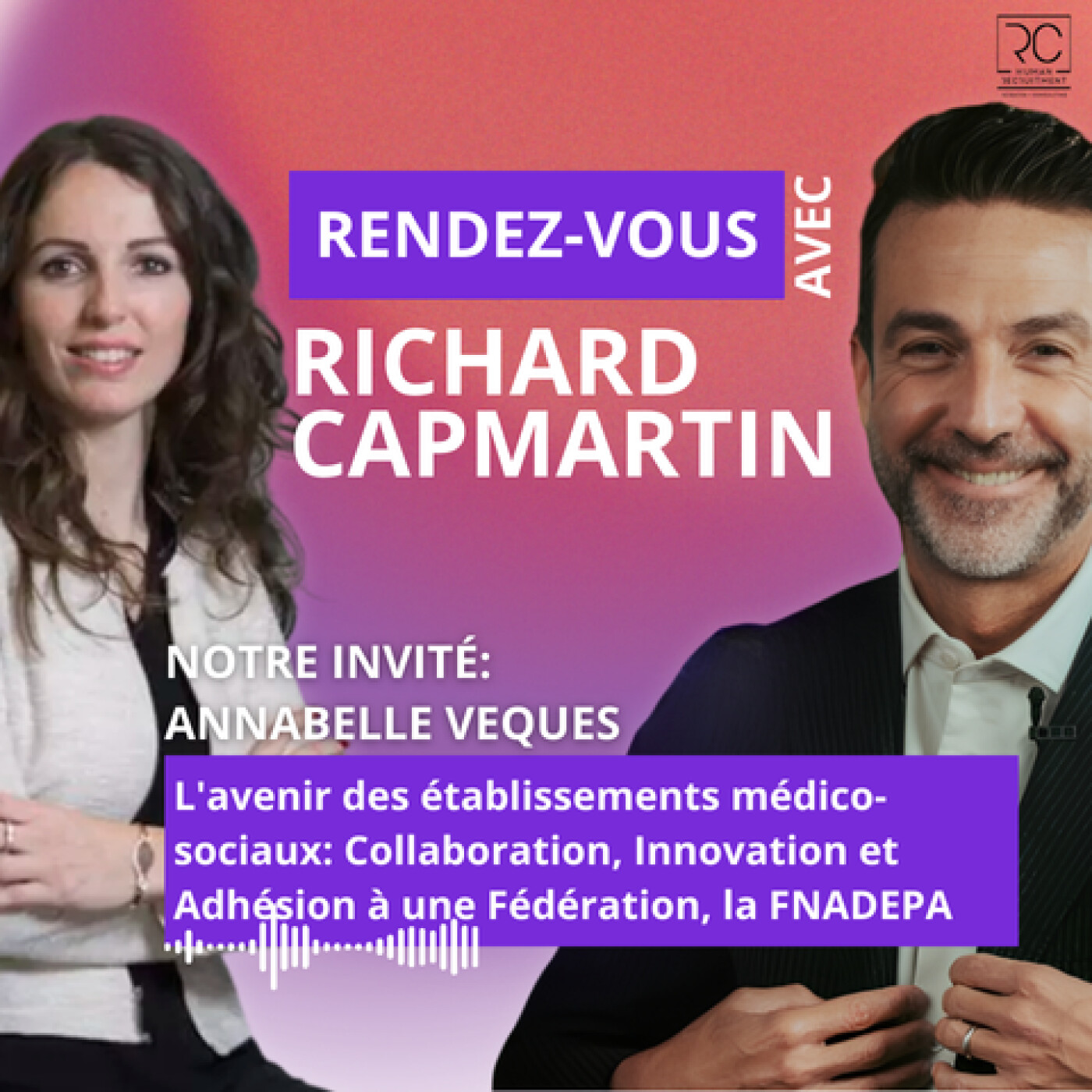 L'avenir des établissements médico-sociaux : Collaboration, Innovation et Adhésion à une Fédération, la FNADEPA avec Annabelle Veques episode artwork