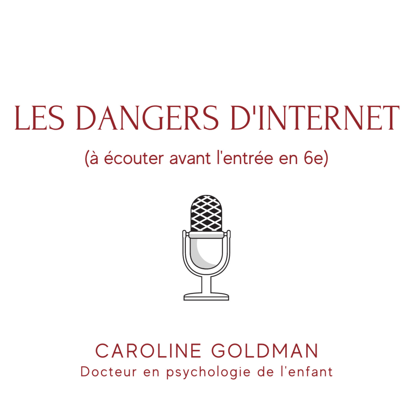 Les dangers d'internet (à écouter avant l'entrée en 6e)