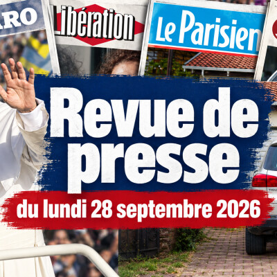 Revue de presse du 28 septembre cover