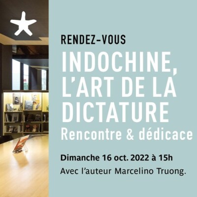 Les rendez-vous du salon de lecture - Indochine, l'art de la dictature: rencontre avec Marcelino Truong cover