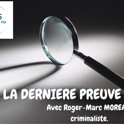ALTIS FM - LA DERNIERE PREUVE - AFFAIRE PAQUITA PARRA - ROGER MARC MOREAU cover