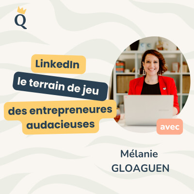 LinkedIn : le terrain de jeu des entrepreneures audacieuses  ! cover