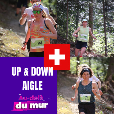 Coulisses Up and Down Aigle: Championnats suisses, parcours, ambiance, et stratégie de course cover