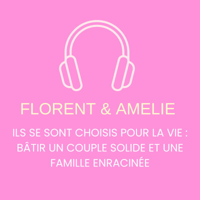 Ils se sont choisis pour la vie : bâtir un couple solide et une famille enracinée cover