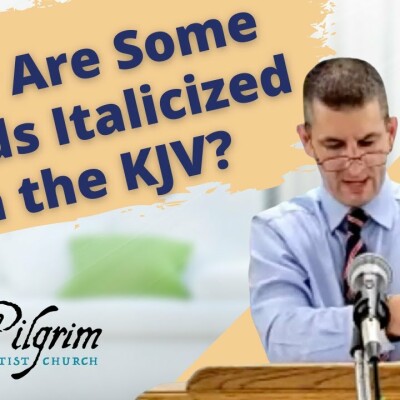 Why Are Some Words Italicized In the King James Bible? cover