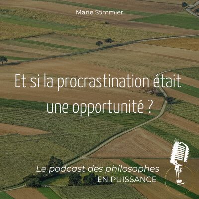 Et si la procrastination était une opportunité ? cover