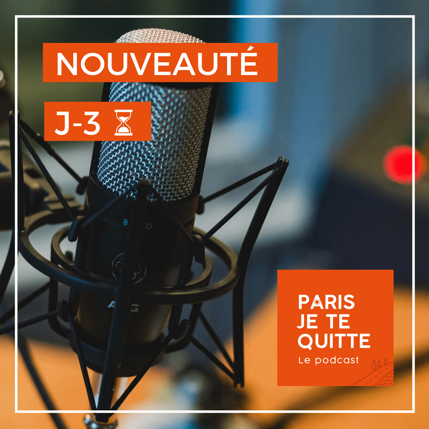 Paris, je te quitte ... le podcast