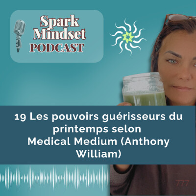 19 Les pouvoirs guérisseurs du printemps selon Medical Medium (Anthony William) cover