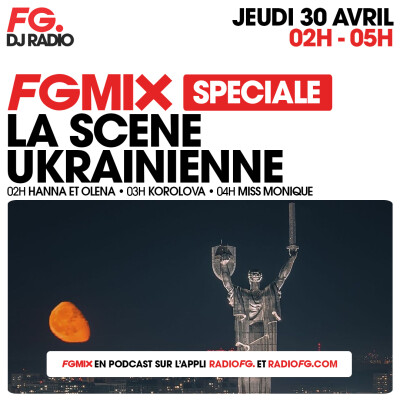 FG MIX NUIT SPÉCIALE SCÈNE UKRAINIENNE : KOROLOVA cover
