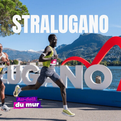 StraLugano : coulisses et championnat suisse de semi-marathon avec le fondateur de la course cover