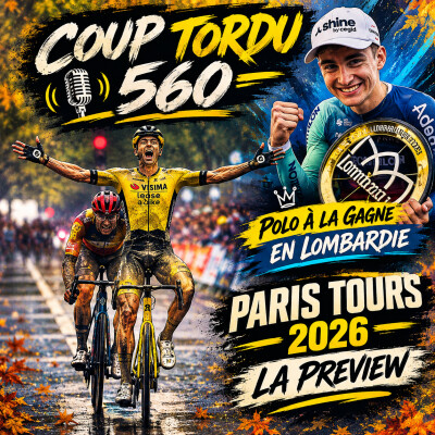 COUP TORDU 560 : POLO A LA GAGNE EN LOMBARDIE + PARIS TOURS 2026 cover
