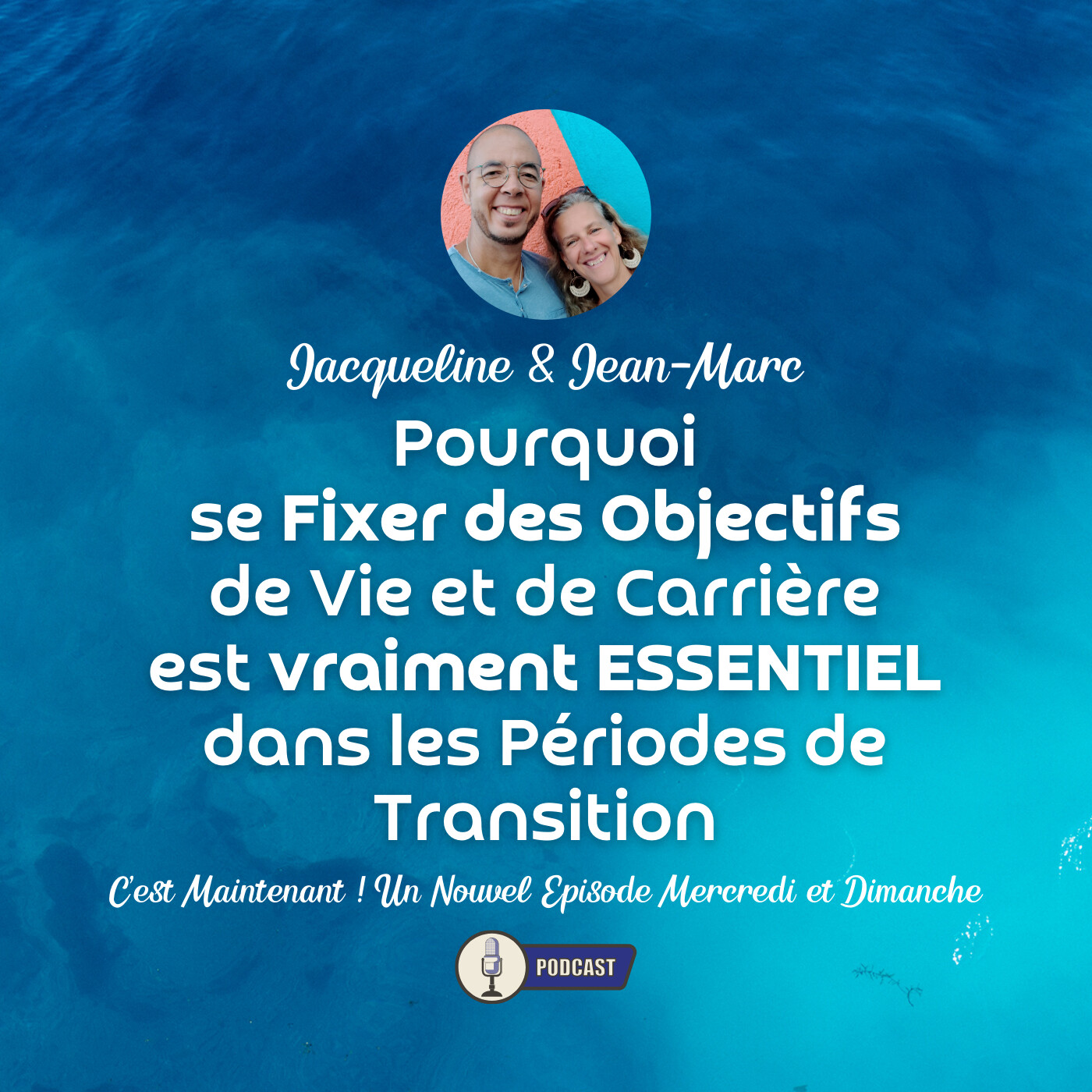Pourquoi se fixer des objectifs de vie et de carrière est vraiment essentiel dans les périodes de transition