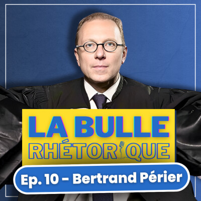 Bertrand Périer : "La Parole est un Acte Politique" (avocat aux conseils, expert en art oratoire) cover