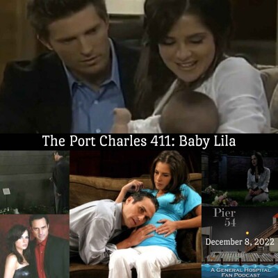Episode 394: The Port Charles 411- Baby Lila (Lila McCall) cover