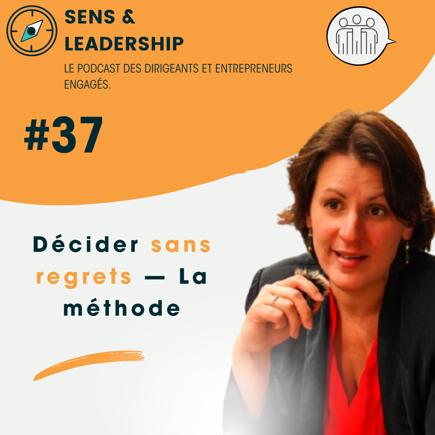#37 Décision difficile : comment un dirigeant décide sans le regretter - Episode #37 episode artwork