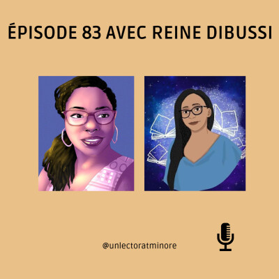 Un Lectorat Minoré - Épisode 83 avec Reine Dibussi illustratrice, autrice et co-fondatrice d'Afiri Studio cover