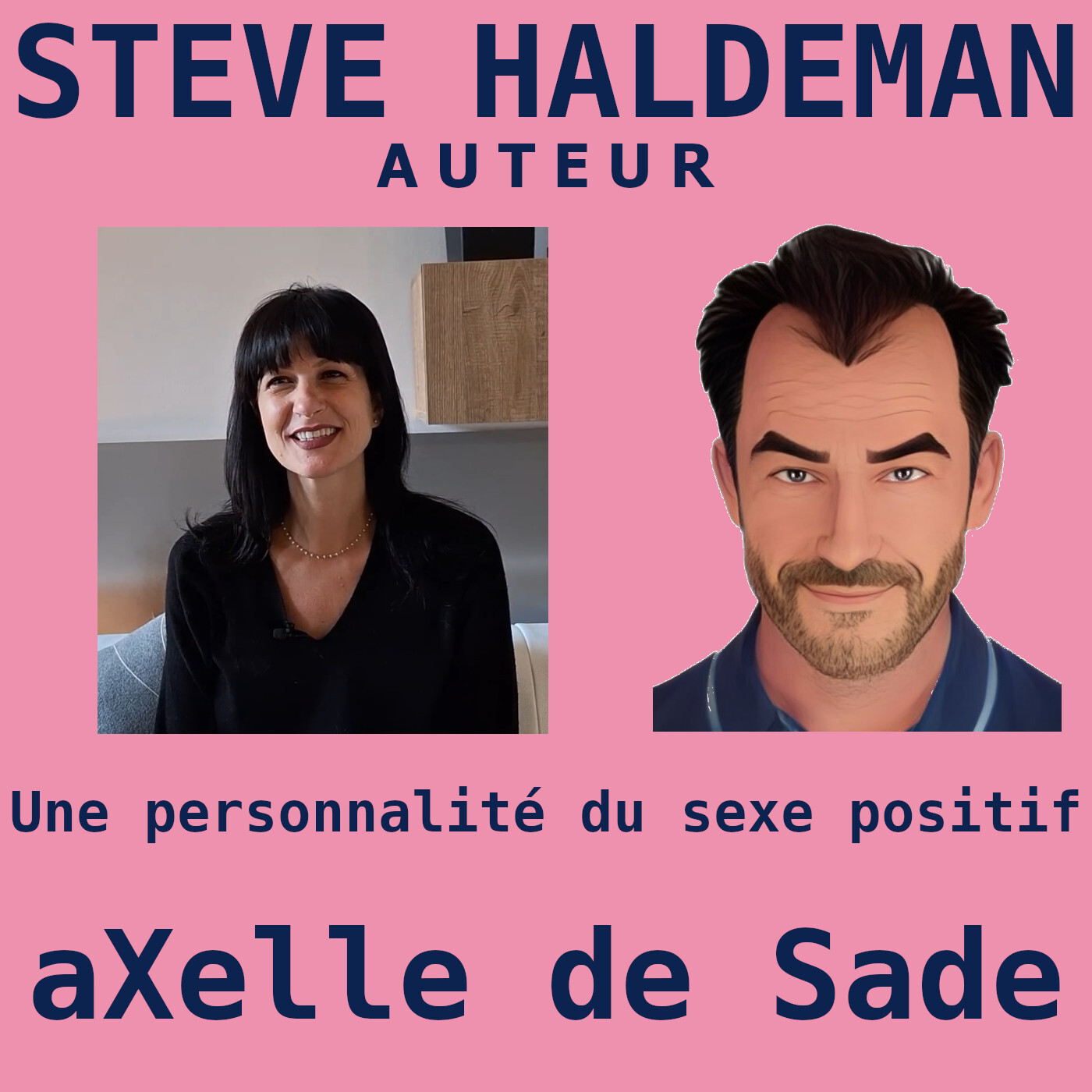 Le podcast de Steve Haldeman