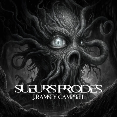 Sueurs Froides - J. Ramsey Campbell (1969) cover