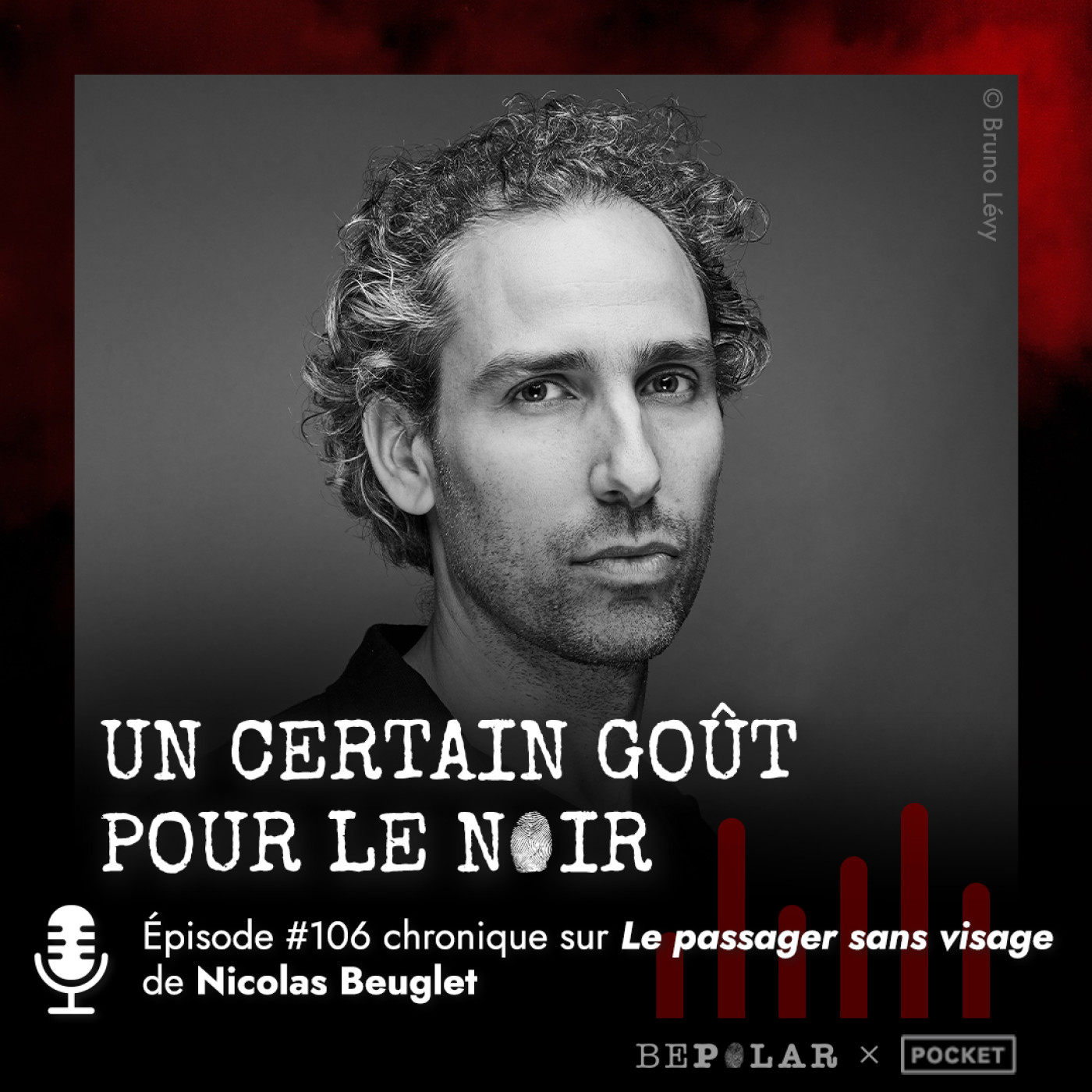 Le passager sans visage, un nouveau succès pour Nicolas Beuglet ! Un certain goût pour le noir #106 episode artwork