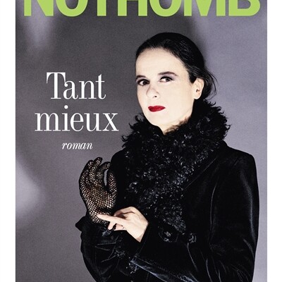 Amélie Nothomb - Tant Mieux cover