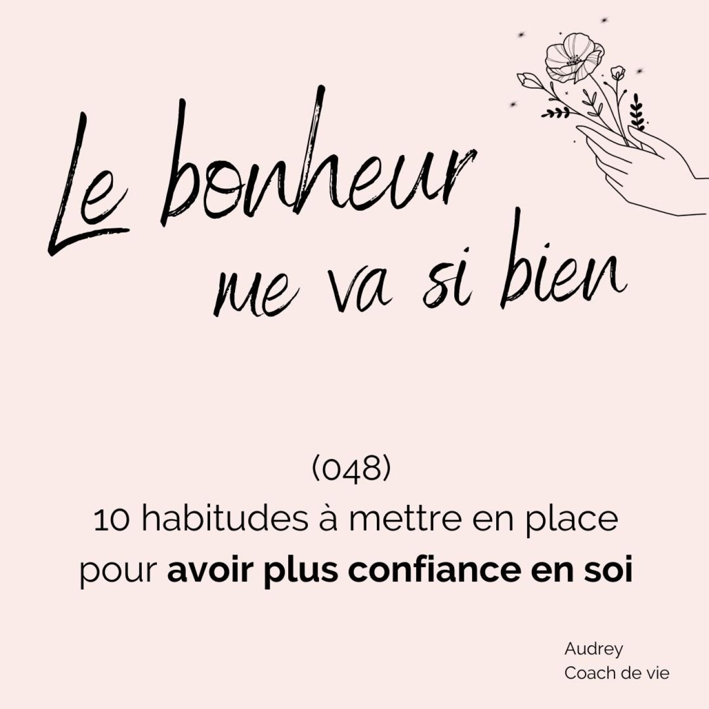 (048) 10 habitudes pour booster la confiance en soi episode artwork