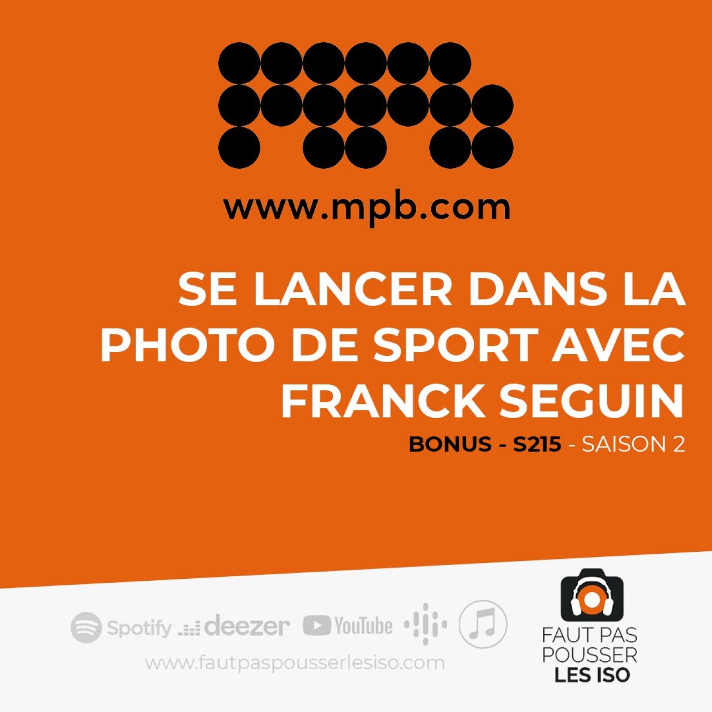 BONUS - S215 - Se lancer dans la photo de sport avec Franck Seguin