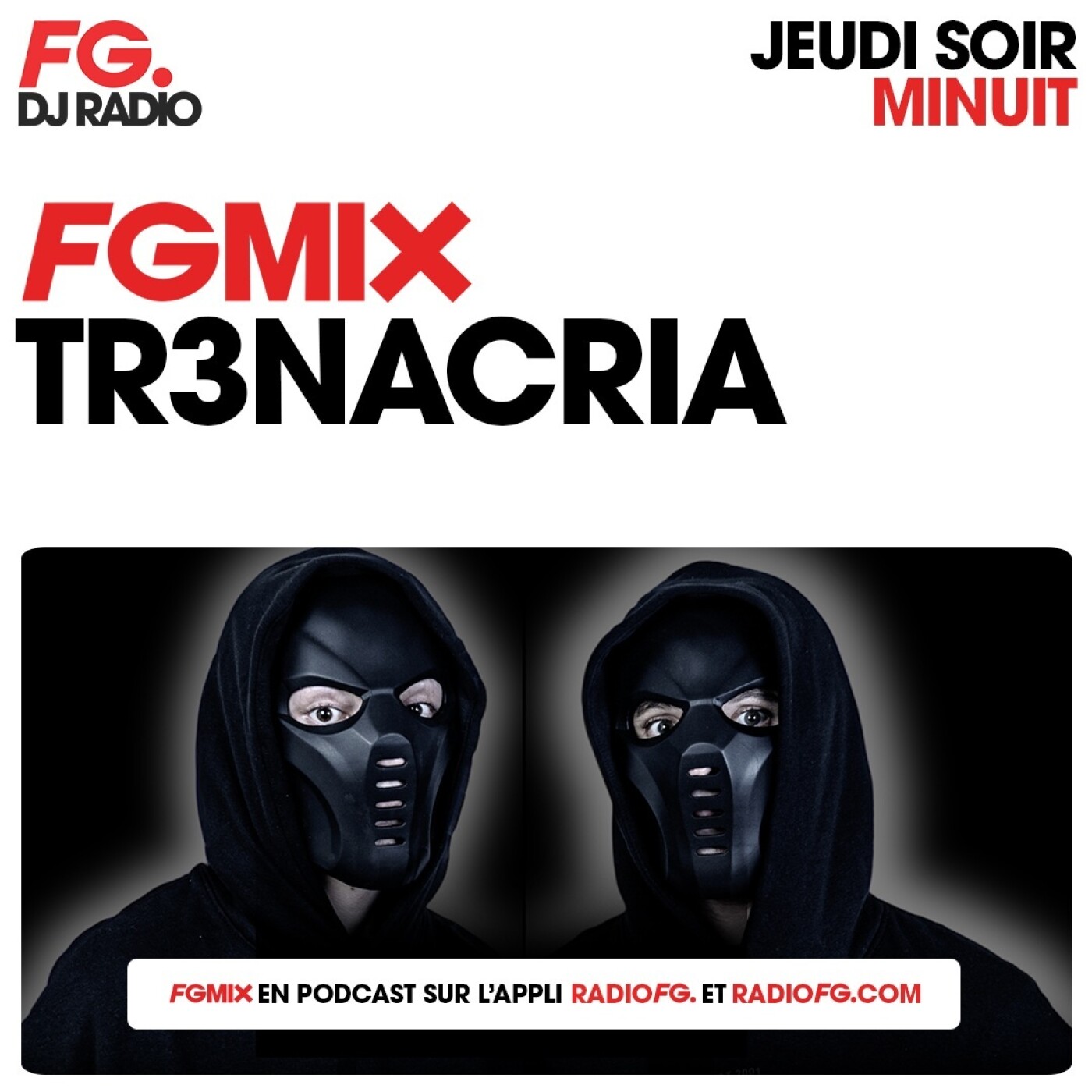 FG MIX : TR3NACRIA episode artwork