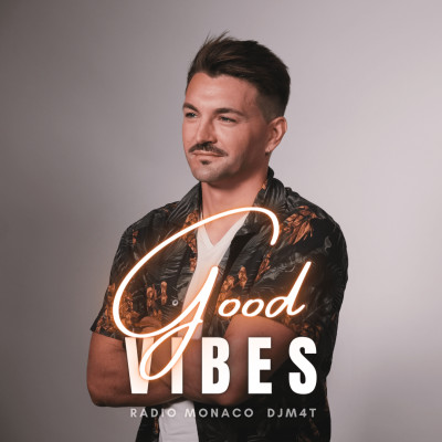 DjM4t - Good Vibes (04-03-2022) cover