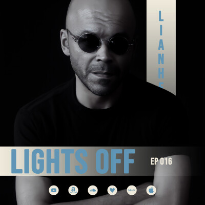 Lianheart - Lights Off 016 - March 21, 2026 cover