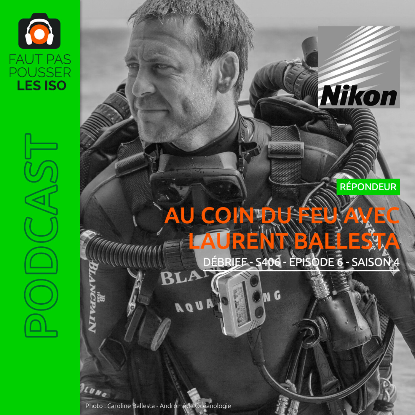 RÉPONDEUR - S406 - Au coin du feu avec Laurent Ballesta