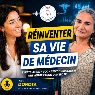 Dorota, médecin expatriée et psychopraticienne : comment elle a réinventé sa carrière cover