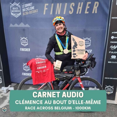 Carnet audio - Clémence Vandergheynst au bout d'elle-même sur la Race Across Belgium cover