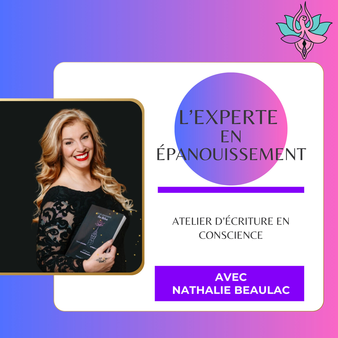 Atelier d'écriture consciente avec Nathalie Beaulac