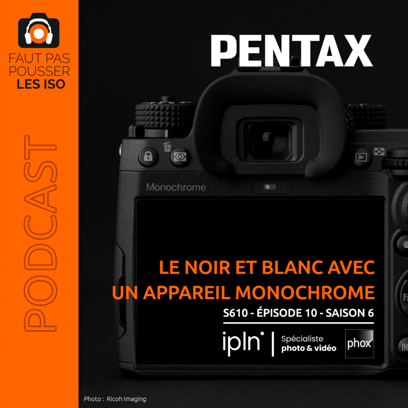 S610 - Le N&B avec un appareil monochrome