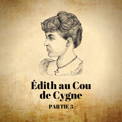 Édith au Cou de Cygne - Partie 3/4 cover